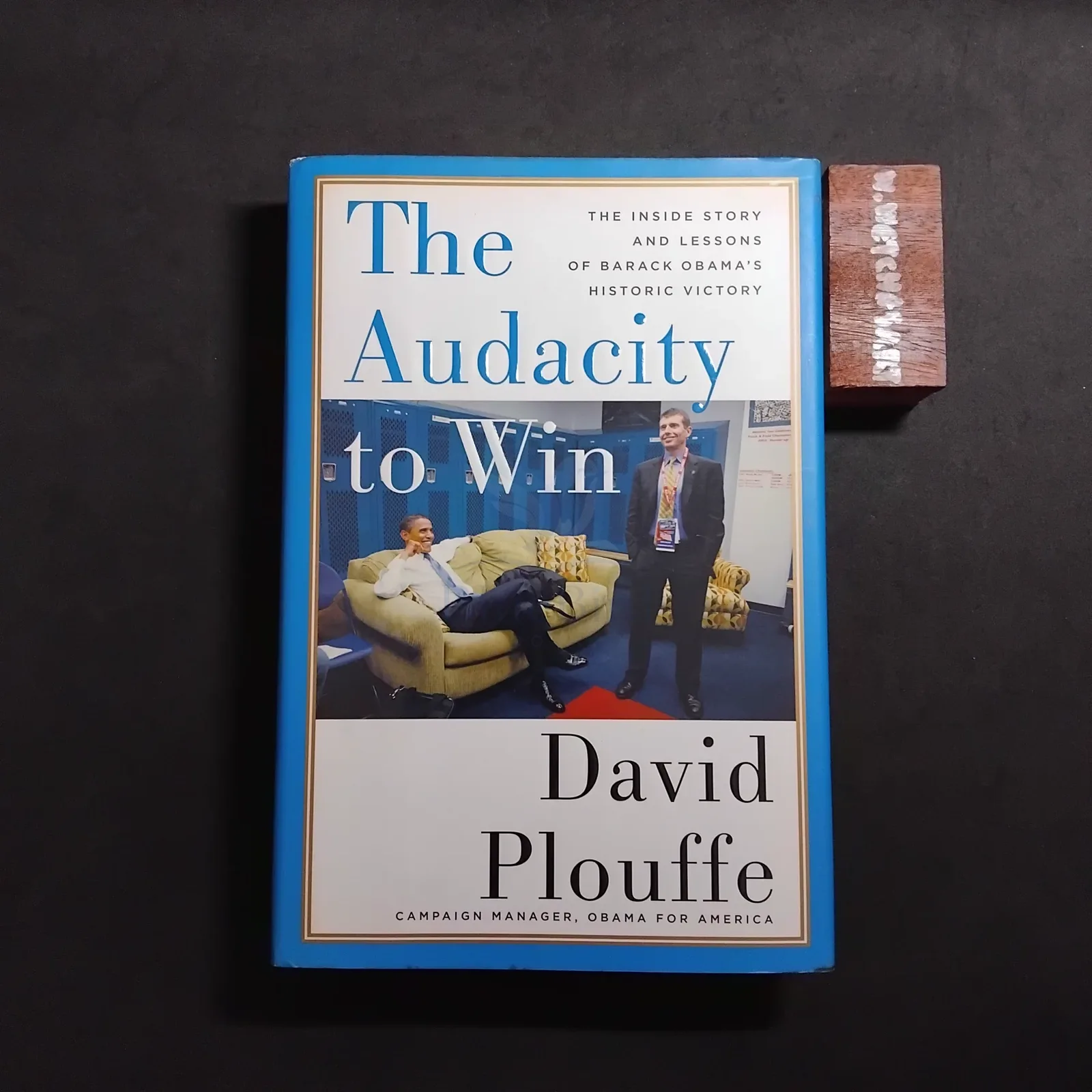 The Audacity to Win