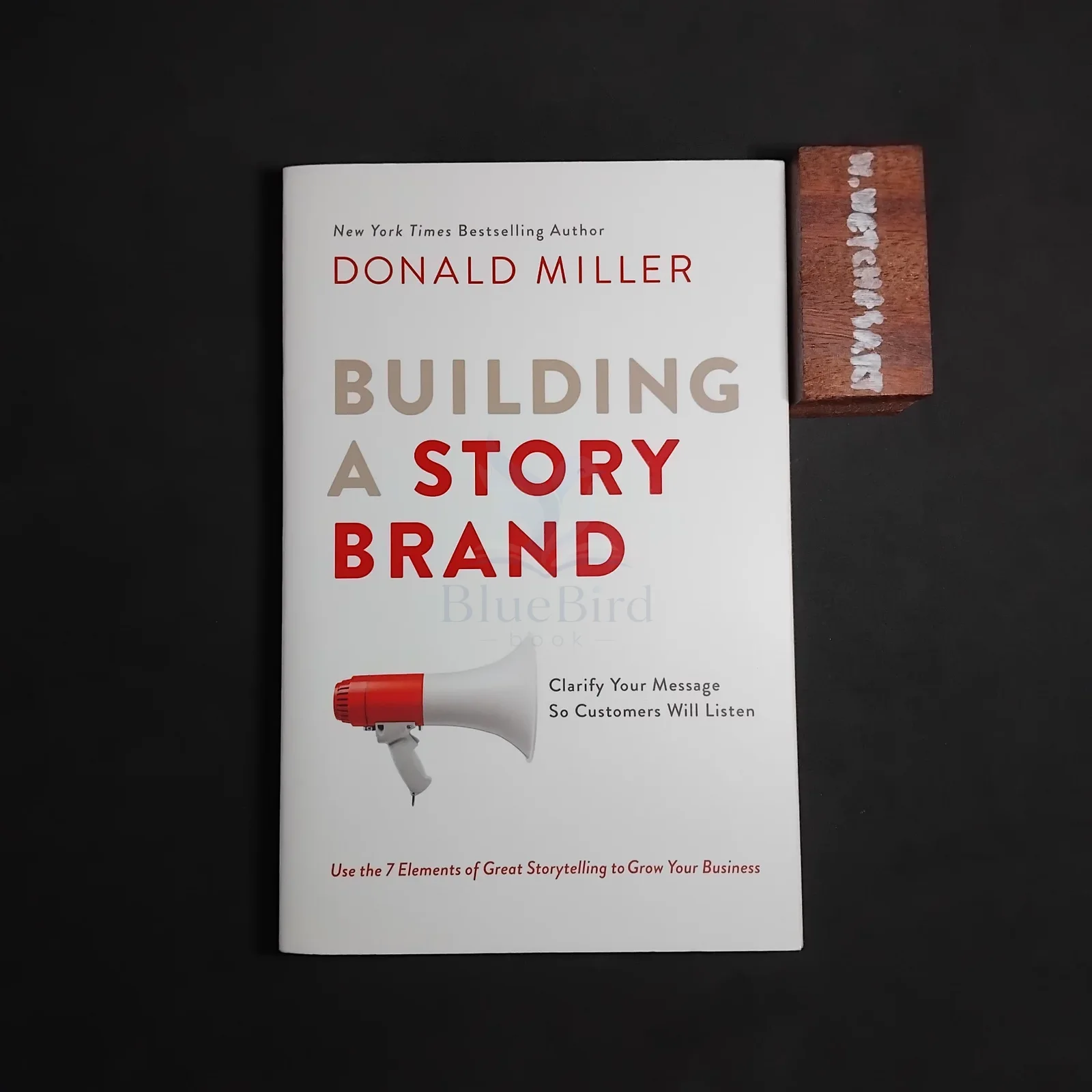 BUILDING A STORY BRAND