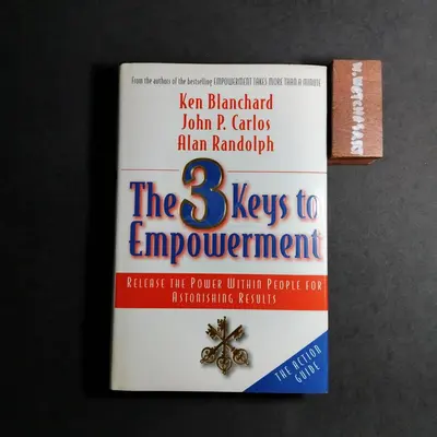 The 3 Keys to Empowerment