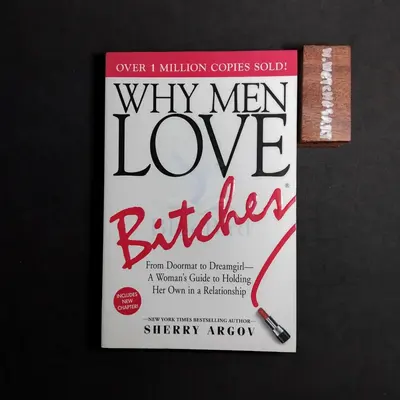 WHY MEN LOVE Bitches