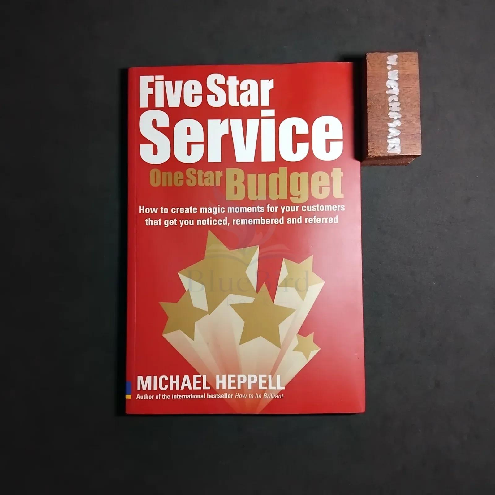 Five Star Service , One Star Budget