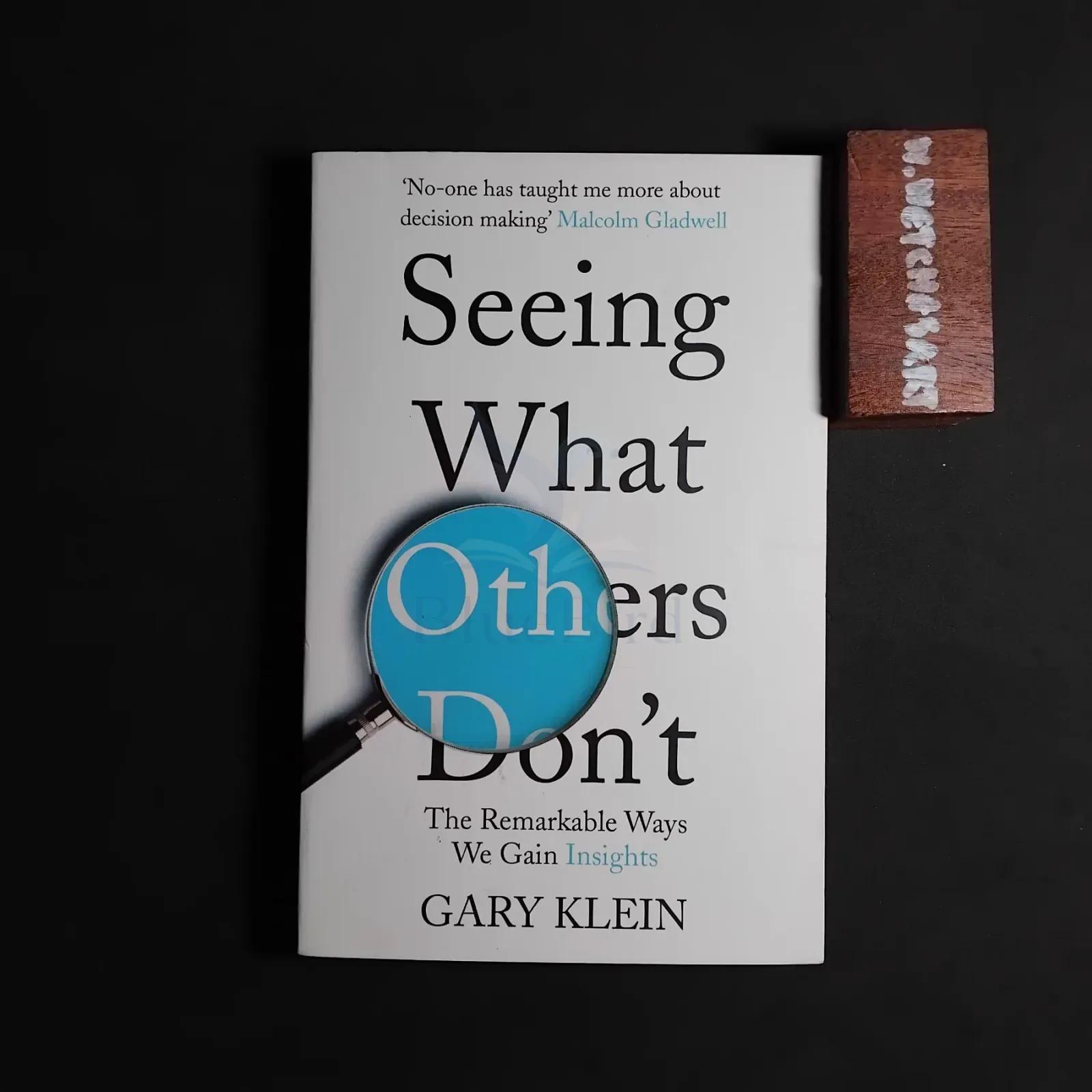 Seeing What Others Don't