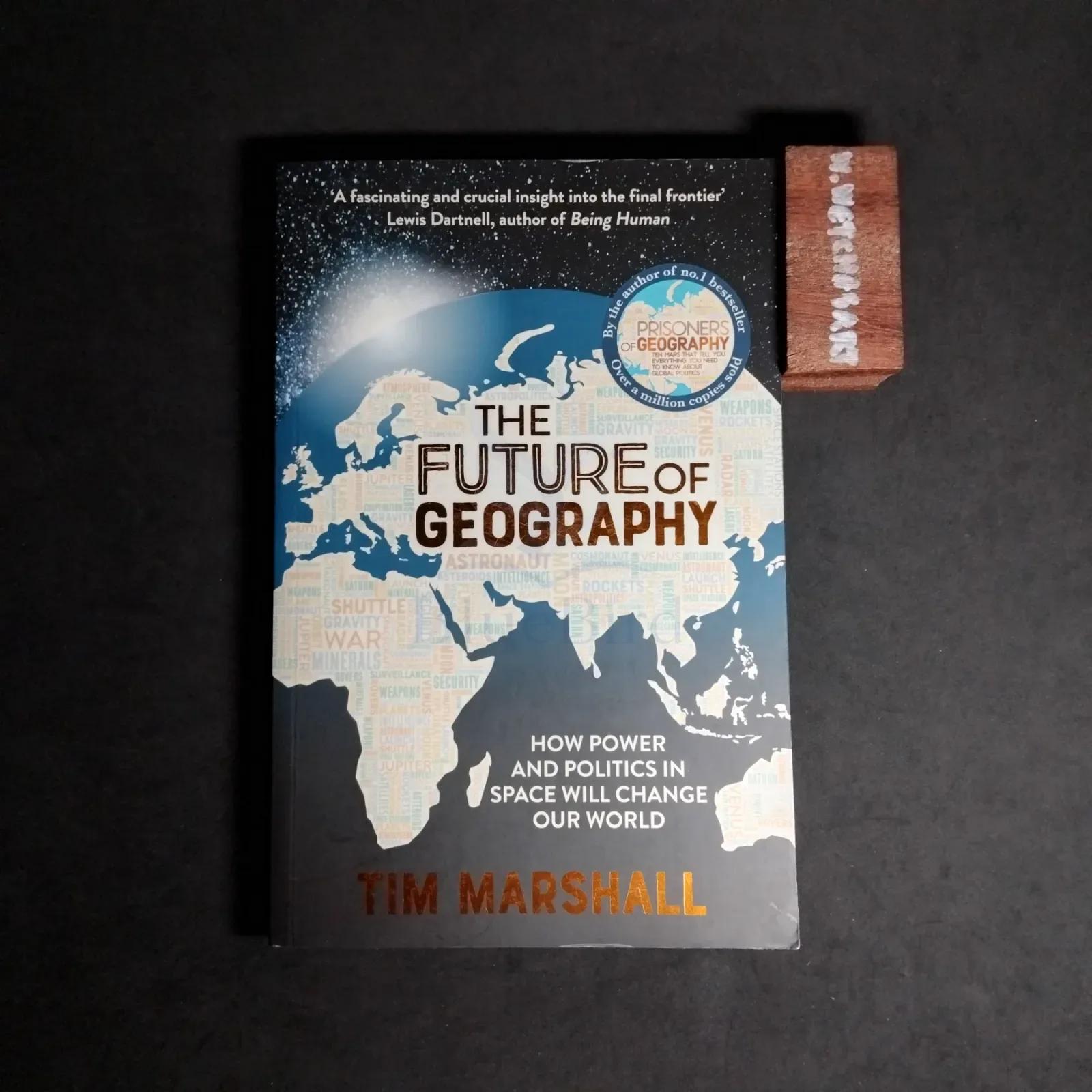 THE FUTURE OF GEOGRAPHY