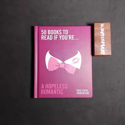 50 Books to Read If You're a Hopeless Romantic