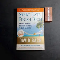 START LATE , FINISH RICH