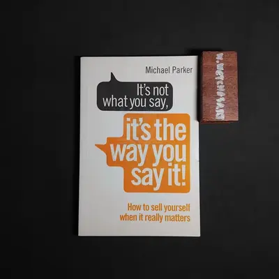 It's Not What You Say , It's the Way You Say It
