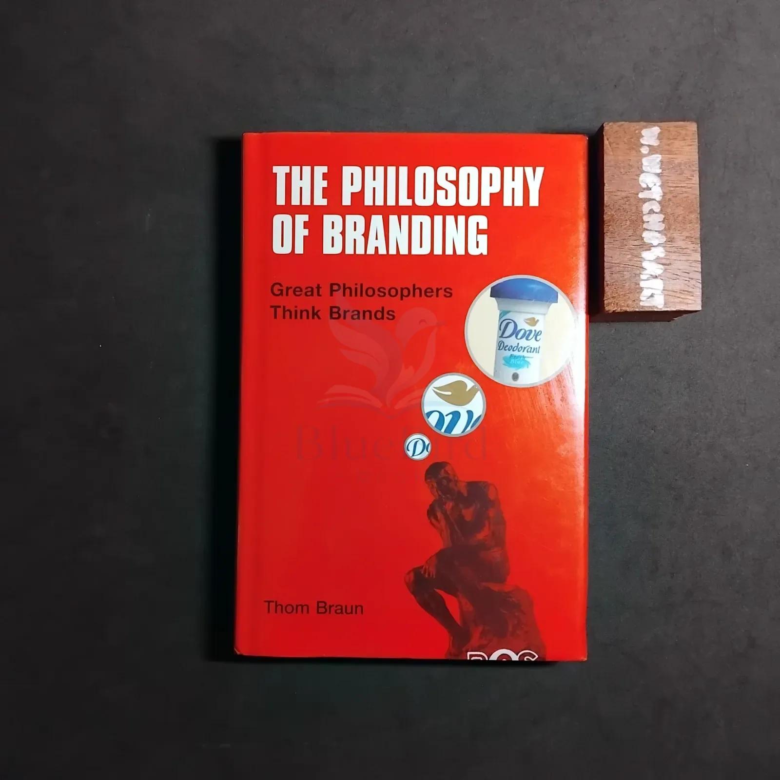 THE PHILOSOPHY OF BRANDING