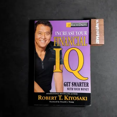 Rich Dad's Increase Your Financial IQ
