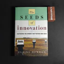 THE SEEDS OF INNOVATION