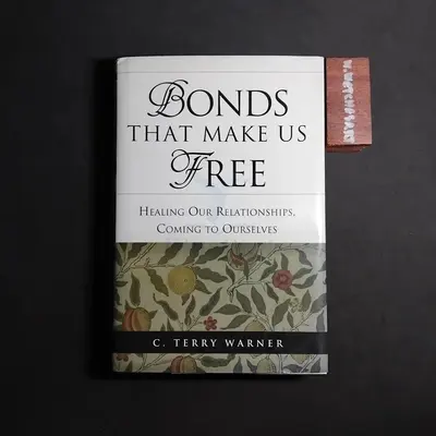 BONDS THAT MAKE US FREE