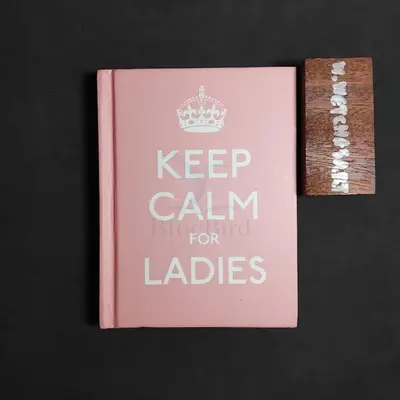 KEEP CALM FOR LADIES