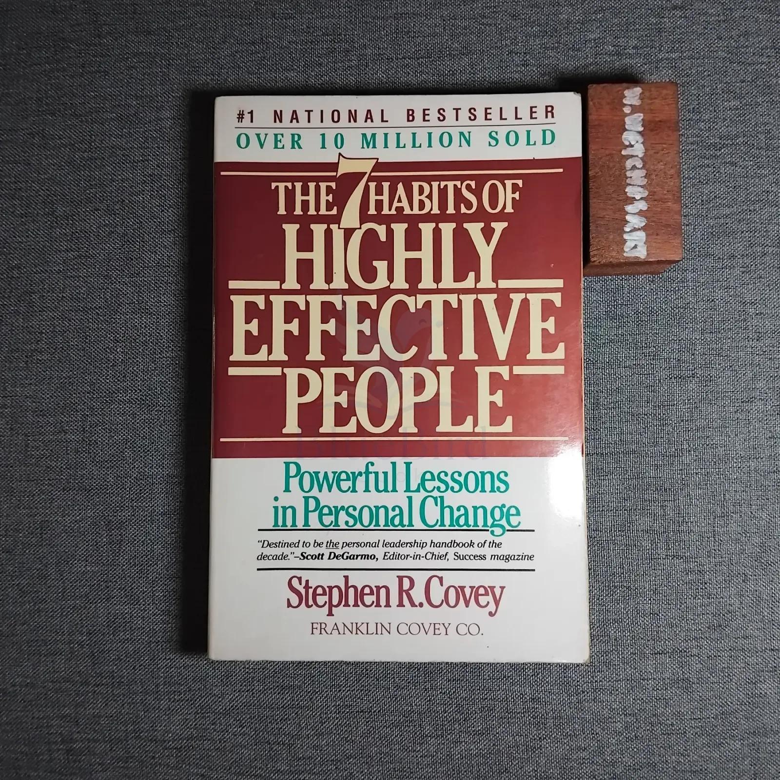 The 7 Habits of Highly Effective People