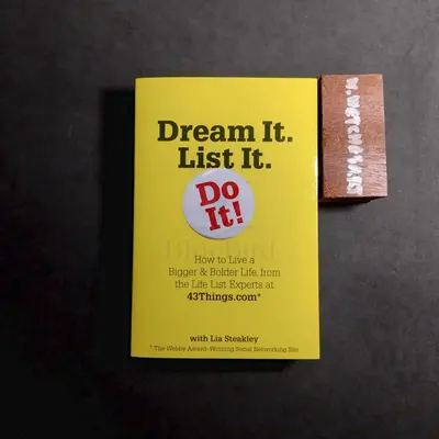 Dream It. List It. Do It.