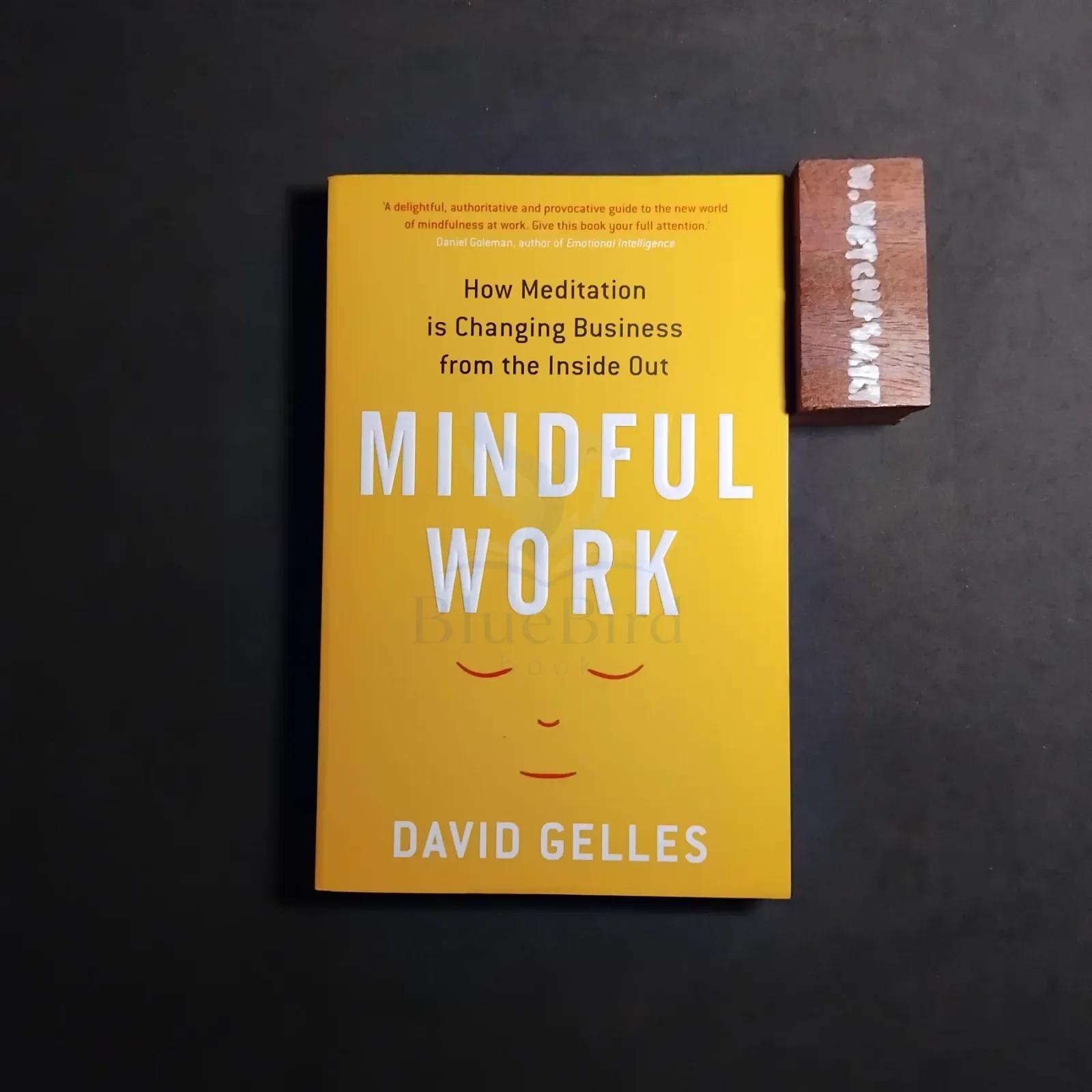 MINDFUL WORK